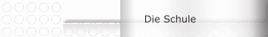 Die Schule